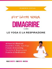 Cover Dimagrire con lo Yoga e la Respirazione