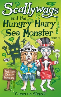 Cover Scallywags and the Hungry Hairy Sea Monster
