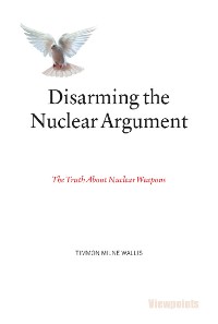 Cover Disarming the Nuclear Argument