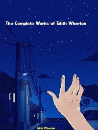 Cover The Complete Works of Edith Wharton