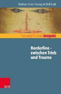 Cover Borderline – zwischen Trieb und Trauma