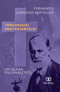 Cover Teologia(s) Protestante(s): um olhar psicanalítico