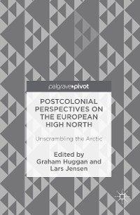 Cover Postcolonial Perspectives on the European High North