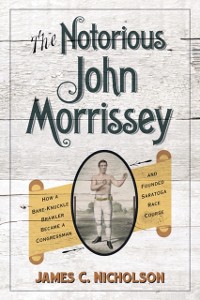 Cover Notorious John Morrissey