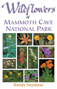 Cover Wildflowers of Mammoth Cave National Park