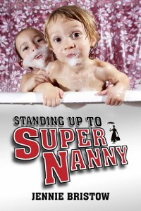 Cover Standing Up to Supernanny