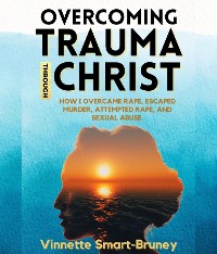 Cover Overcoming Trauma through Christ