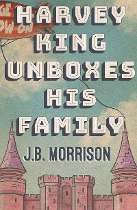 Cover Harvey King Unboxes His Family
