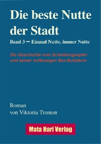 Cover Die beste Nutte der Stadt, Band 3