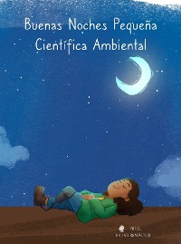 Cover Buenas Noches Pequeña Científica Ambiental