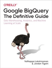 Cover Google BigQuery: The Definitive Guide