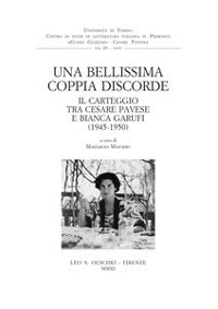 Cover Una bellissima coppia discorde. Il carteggio tra Cesare Pavese e Bianca Garufi (1945-1950).