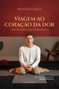 Cover Viagem Ao Coração Da Dor