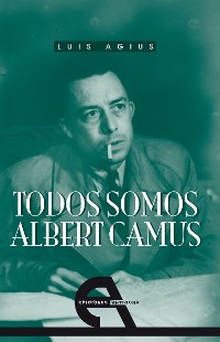 Cover Todos somos Albert Camus