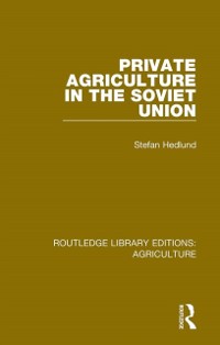 Cover Private Agriculture in the Soviet Union