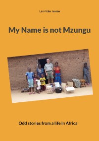 Cover My Name is not Mzungu