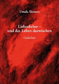 Cover Liebesfieber - und das Leben dazwischen