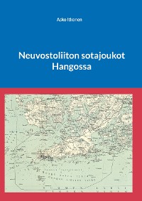 Cover Neuvostoliiton sotajoukot Hangossa