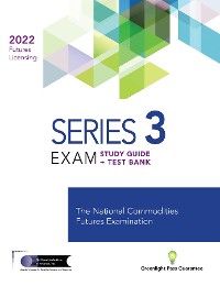 Cover SERIES 3 FUTURES LICENSING EXAM REVIEW 2022+ TEST BANK
