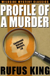 Cover Profile of a Murder: A Lt. Valcour Mystery