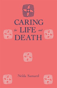 Cover Caring For Life And Death