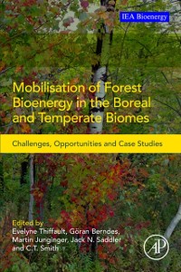 Cover Mobilisation of Forest Bioenergy in the Boreal and Temperate Biomes