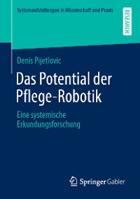 Cover Das Potential der Pflege-Robotik