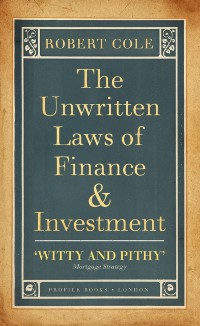 Cover Unwritten Laws of Finance and Investment