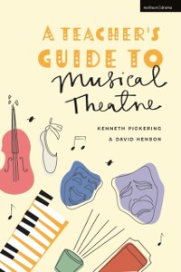 Cover Teacher s Guide to Musical Theatre