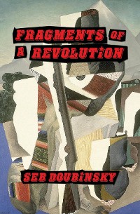 Cover Fragments of a Revolution