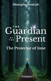 Cover The Guardian of the present