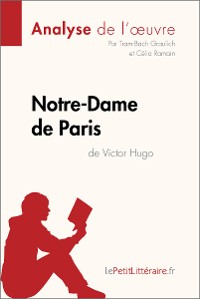 Cover Notre-Dame de Paris de Victor Hugo (Analyse de l'oeuvre)