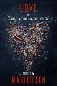 Cover Love and Other Criminal Behavior