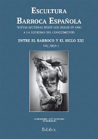 Cover Escultura Barroca Española. Entre el Barroco y el siglo XXI