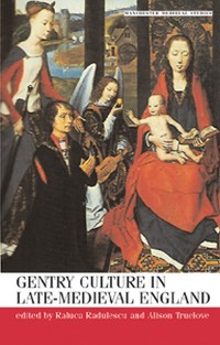 Cover Gentry culture in late-medieval England
