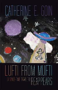 Cover Lufti from Mufti (a Space-time Traveler) Reappears