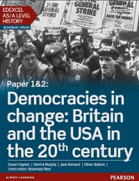 Cover Edexcel AS/A Level History, Paper 1&2: Democracies in change: Britain and the USA in the 20th century eBook