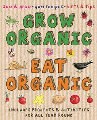 Cover Grow Organic, Eat Organic