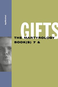 Cover Gifts: The Martyrology Book(s) 7 &