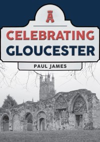 Cover Celebrating Gloucester