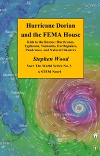 Cover Hurricane Dorian and the FEMA House