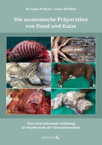 Cover Die anatomische Präparation von Hund und Katze