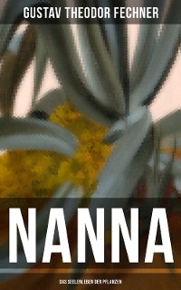 Cover Nanna: Das Seelenleben der Pflanzen