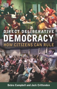 Cover Direct Deliberative Democracy
