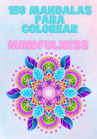 Cover 150 Mandalas Para Colorear