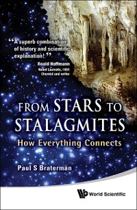 Cover From Stars To Stalagmites: How Everything Connects