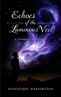 Cover Echoes of the Luminous Veil