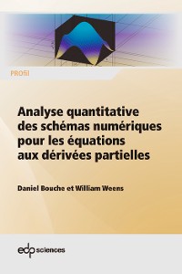 Cover Analyse quantitative des schémas numériques pour les équations aux dérivées partielles