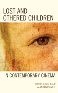 Cover Lost and Othered Children in Contemporary Cinema