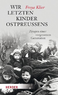 Cover Wir letzten Kinder Ostpreußens